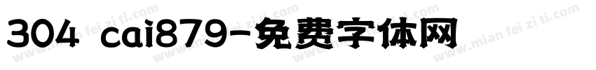 304 cai879字体转换